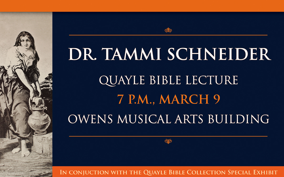 Dr. Tammi Schneider delivers Quayle Bible Lecture